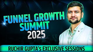 Ruchir Gupta Live at Funnel Growth Summit 2025