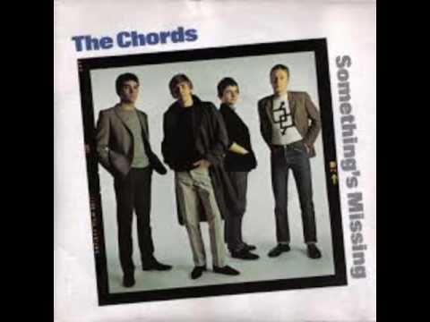 Something's Missing - The Chords