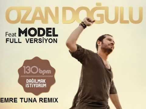 Ozan Dogulu ft. Model - Dagılmak istiyorum ( dj geveze alanyaRemix ) [ FULL VERSİYON ]