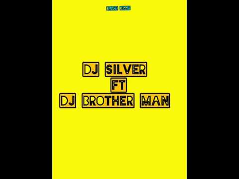DJ BROTHER MAN ft DJ silver (1)