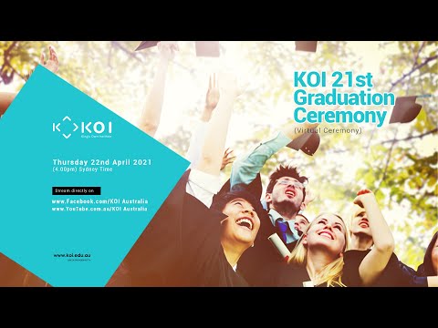 KOI 21st Graduation Ceremony (Virtual Ceremony) 2021.