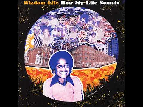 Wizdom Life - How My Life Sounds (1999)