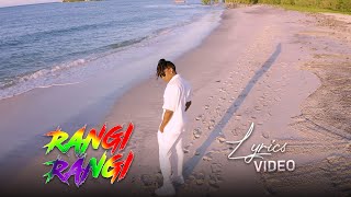 K2ga - Rangi Rangi (Official Lyrics Video)