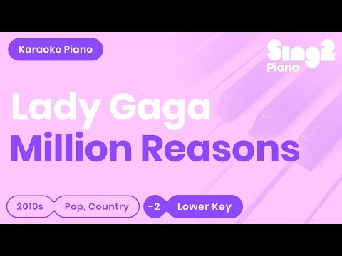 Million Reasons (Lower Piano Karaoke) Lady Gaga