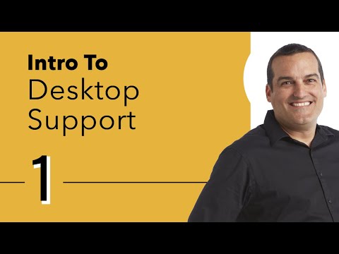 Introduction to Desktop Support