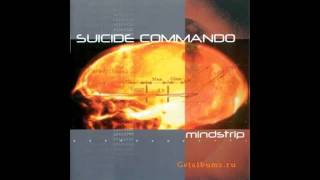 Suicide Commando - Mind Stripper