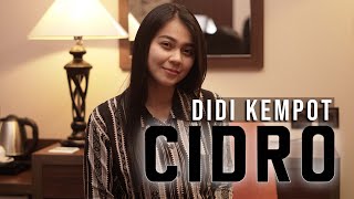 Download lagu CIDRO - DIDI KEMPOT Cover by Dyah Novia mp3 Download lagu CIDRO - DIDI KEMPOT Cover by Dyah Novia mp3