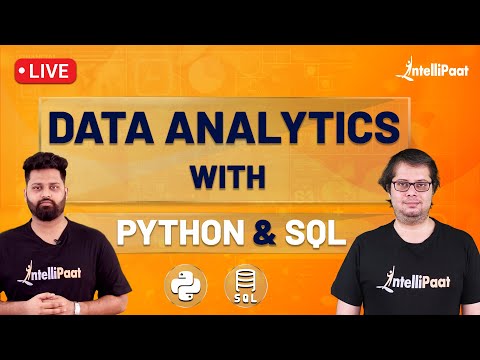 Data Analytics with Python | Data Analytics with SQL | Data Analytics Tutorial | Intellipaat