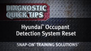 Hyundai® Occupant Detection System Reset Quick Tip | Training Solutions®