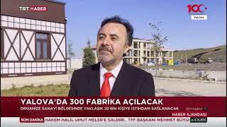 Yalova Makine OSB'den TRT yayını