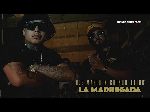 N.E Mafio - La Madrugada Remix (feat Chingo Bling)