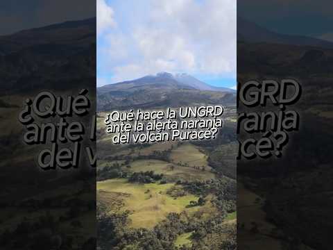 ¿Qué ha hecho la UNGRD en Puracé?