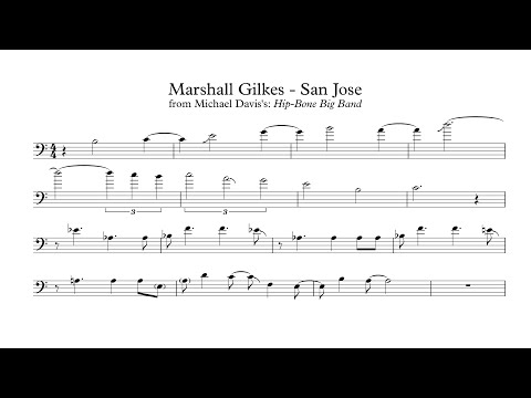 Marshall Gilkes "San Jose" Trombone Solo Transcription