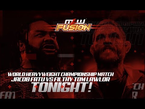 WATCH – MLW Fusion Episode 73: Fatu vs. Lawlor II for the World Heavyweight Championship