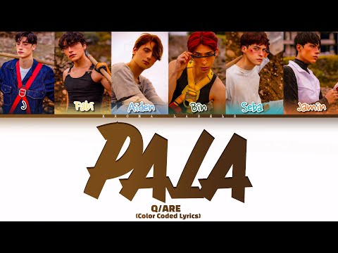 Q/ARE ‘Pala’ (Color Coded Lyrics)