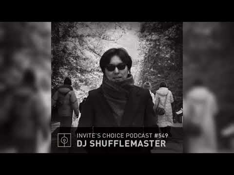 Invite's Choice Podcast 549 - DJ Shufflemaster