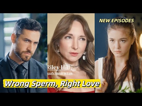 【New Episodes】💔Wrong Sperm, Right Love ｜DramaWave