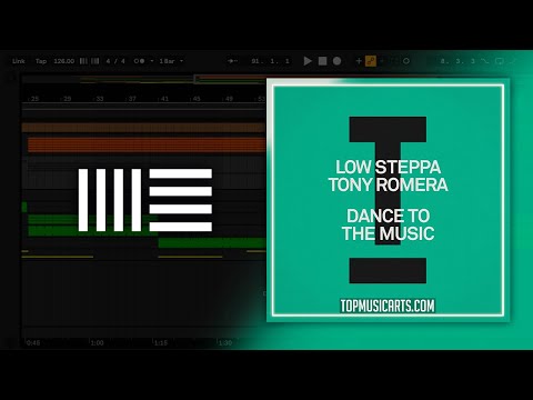 Low Steppa, Tony Romera - Dance To The Music (Ableton Remake)