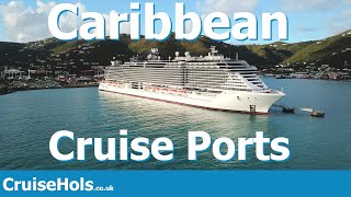 Caribbean Cruise Ports | CruiseHols Guide To the Cruise Ports of Call in the Caribbean