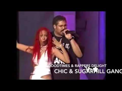 Chic & Sugarhill Gang - GoodTimes & Rappers Delight