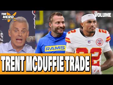 REACTION to Chiefs trading Trent McDuffie to Los Angeles Rams | Colin Cowherd: THE HERD NFL