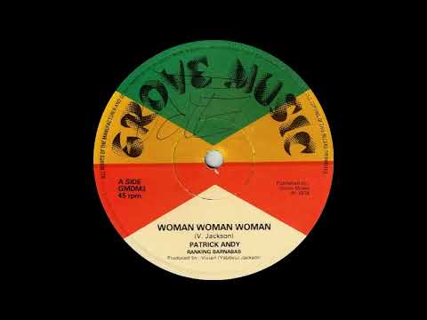 Patrick Andy / Ranking Barnabas - Woman Woman Woman
