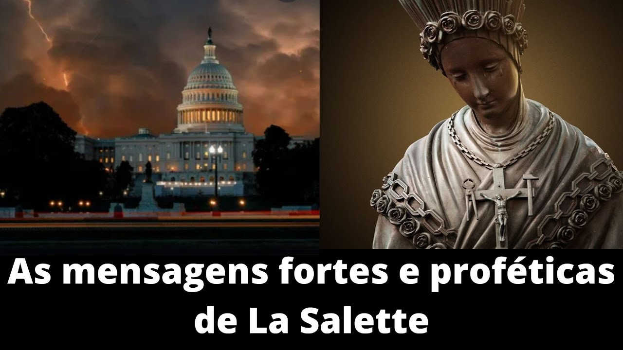 As mensagens fortes e proféticas de La Salette | o tempo a que Nossa Senhora se refere é o nosso?