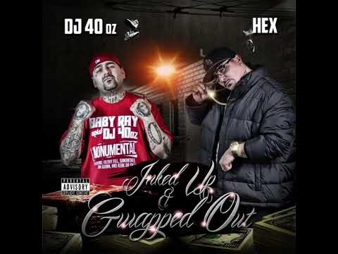 Dj 40oz & Hex  - It Didn't Happen Overnight