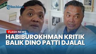 Habiburokhman Semprot Dino Patti Djalal! Kritik Kunjungan Luar Negeri Prabowo Dinilai Tak Etis
