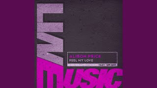 Feel My Love (Acapella)