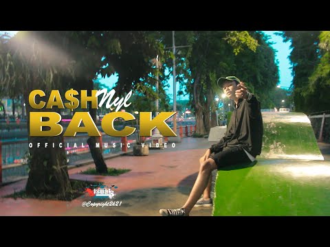 NYL - CASH BACK ( Official Music Video )