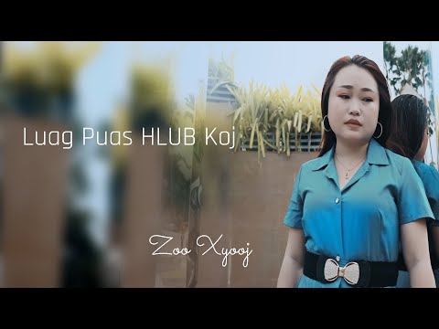 Luag puas HLUB Koj by Zoo Xyooj