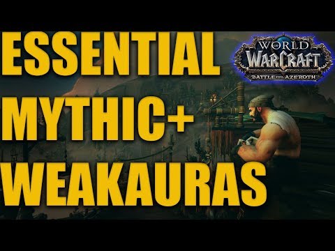 Must Have Mythic+ WeakAura's