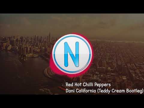 RHCP dani california (Teddy cream bootleg)
