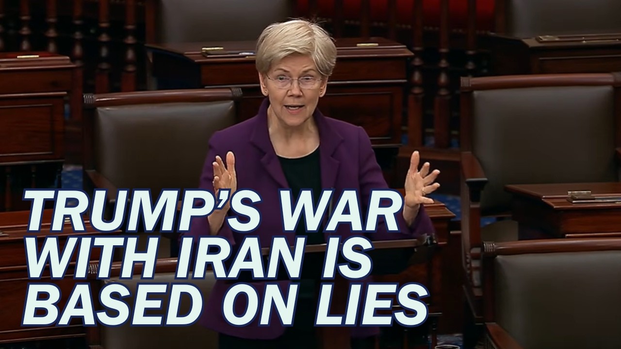 Iran War: Warren Calls For Congress to Block Reckless War in Iran, Investigate Civilian Harm