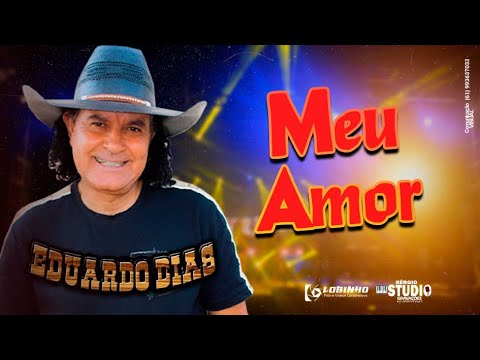 Meu Amor Eduardo Dias DVD AO VIVO