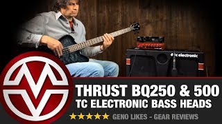 Video thumbnail for TC Electronic Thrust Bass Heads - BQ250 and BQ500 by Music Villa