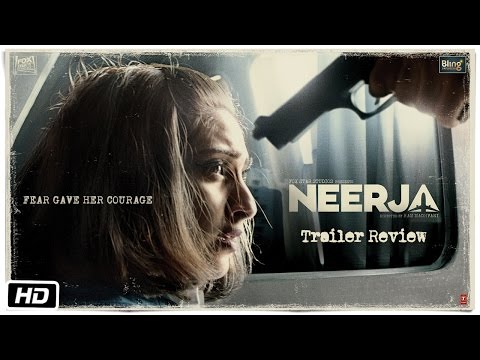 Neerja (2016) Official Trailer