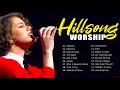 Morning Hillsong Collection Worship Songs Playlist 2021 That Lift Up Your Soul Hillsong Worship