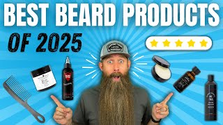 BEST Beard Products of 2025! Oil, Butter, Wash, Conditioner,