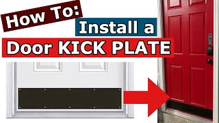 How to Install a Door Kick Plate