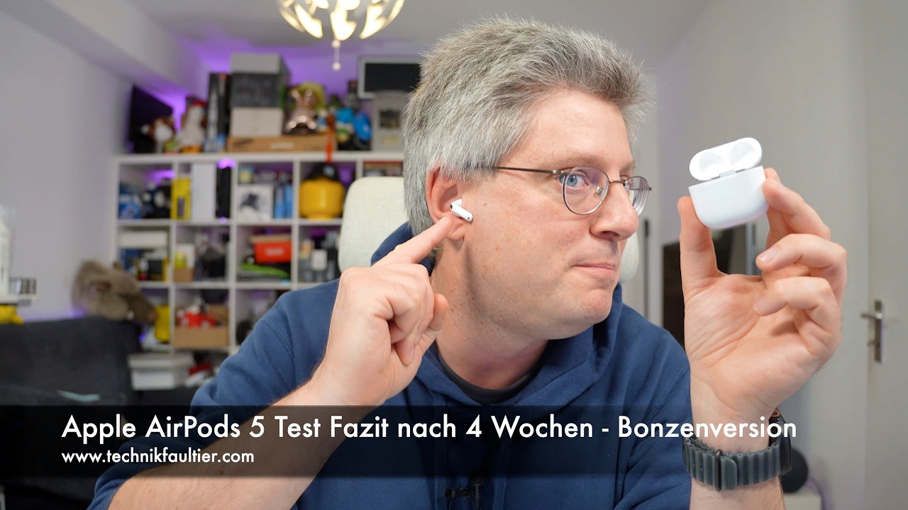 Apple AirPods 5 Test Fazit nach 4 Wochen - Bonzenversion