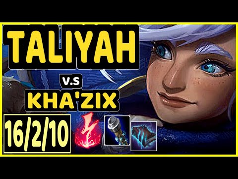 AHAHACIK (TALIYAH) vs KHA'ZIX - 16/2/10 KDA JUNGLE CHALLENGER GAMEPLAY - EUW