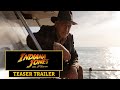 Indiana Jones And The Dial Of Destiny Official Teaser Trailer