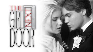 THE GIRL NEXT DOOR (2004) || Take A Picture || A Millennial Classic