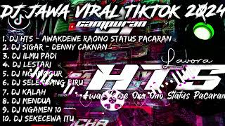 Download lagu DJ ILMU PADI X SIGAR X LESTARI ｜ DJ JAWA VIRAL TIKTOK 2024 CAMPURAN - SOUNDRENALINE HOREG PATAH HATI mp3