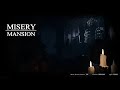 Misery Mansion Gameplay PC