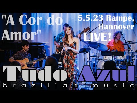 Tudo Azul: "A Cor do Amor" (live in Hannover 2023) // Brazilian Jazz Music