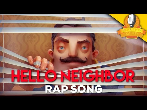 Hello Neighbor Rap Song (Music Video) ► Daddyphatsnaps