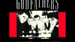 I Want Everything - Godfathers